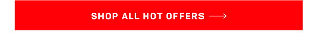 Shop All Hot Offers