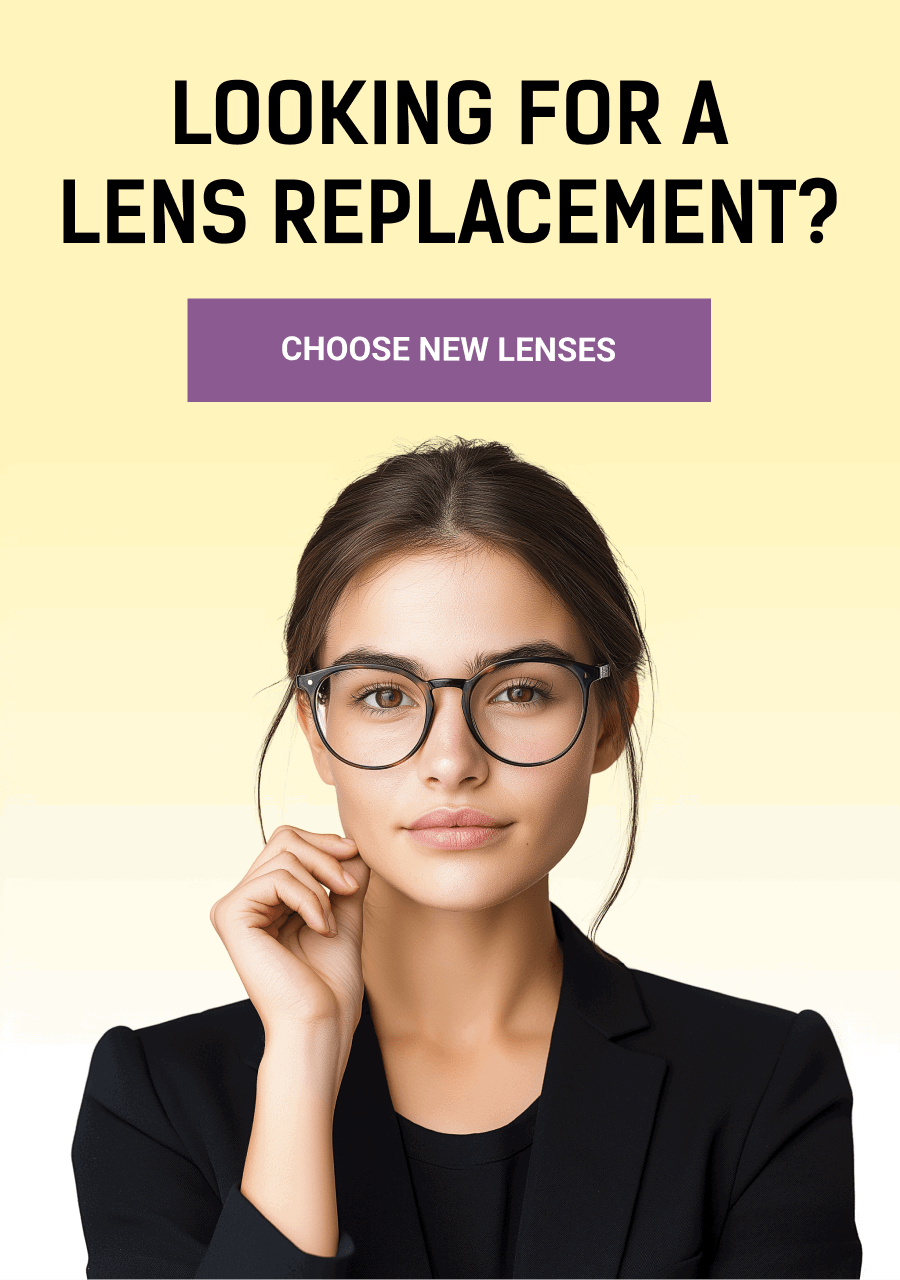 Looking for a Lens Replacement? Choose New Lenses