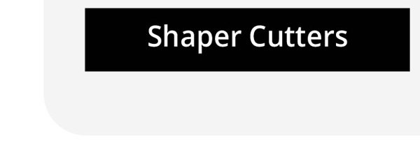 Shaper Cutters