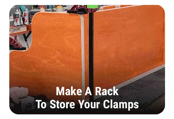 Make A Rack To Store Your Clamps