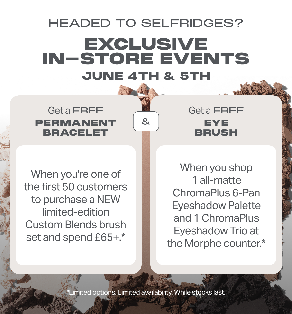 Exclusive in-store events