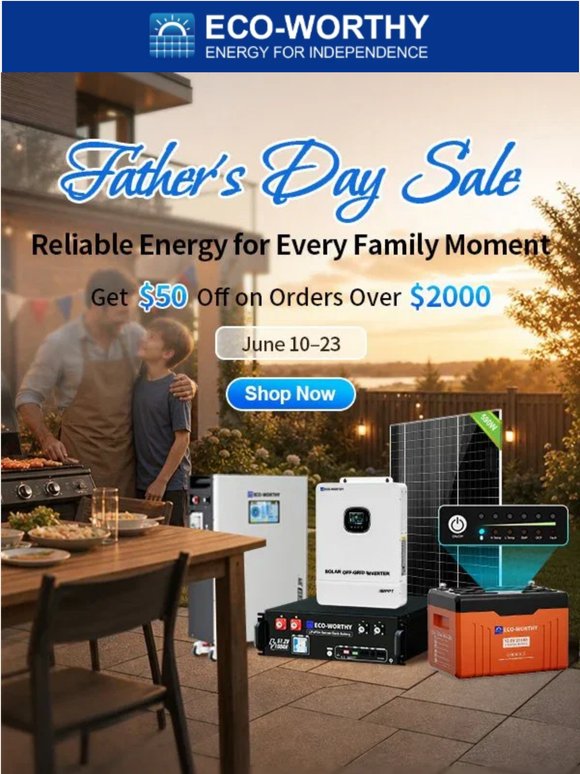 Father's Day Special: Save $50 on Orders Over $2,000