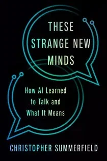 These Strange New Minds, by Christopher Summerfield