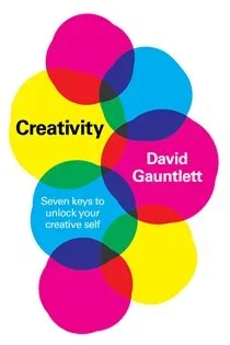 Creativity, by David Gauntlett