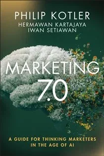 Marketing 7.0, by Philip Kotler