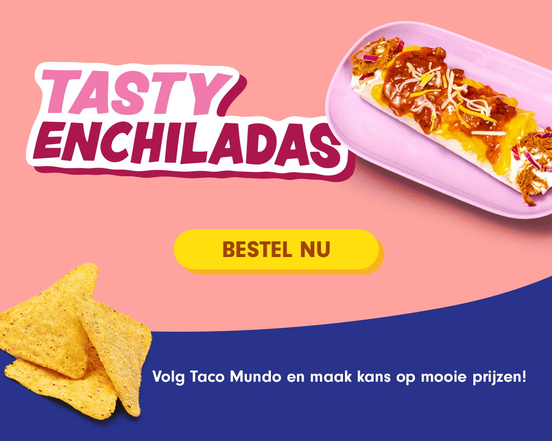 Proef onze Enchiladas met gekruid rundergehakt en één van onze Homemade Salsas als topping naar keuze. Ook verkrijgbaar in Veggie en Grilled Chicken
