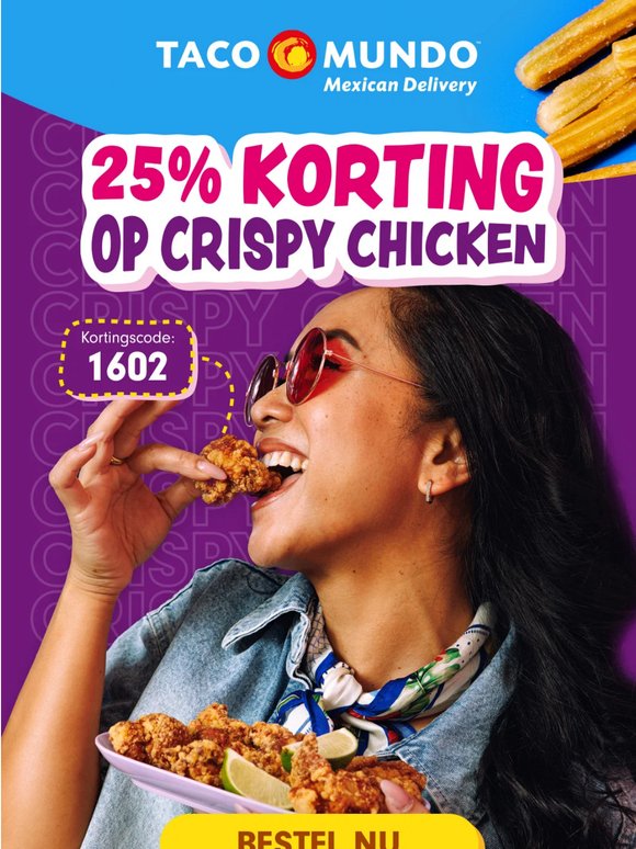 Krijg nu 25% korting op Crispy Chicken!