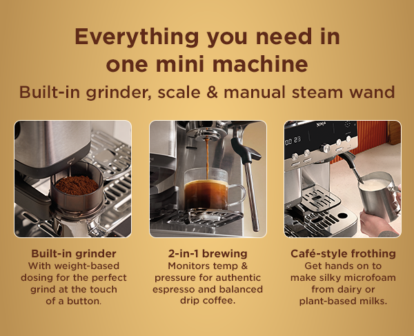 Everything you need in one mini machine-- Built-in grinder, scale & manual steam wand