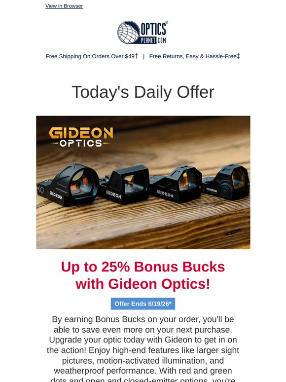Up to 25% Bonus Bucks on Gideon Optics!
