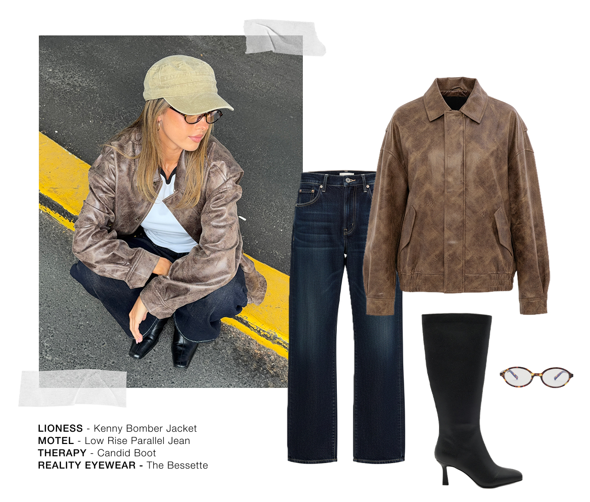 lioness - kenny bomber jacket motel - low rise parallel jean
therapy - candid boot
reality eyewear - the bessette