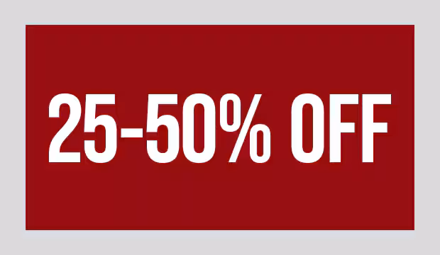 25% to 50% Off