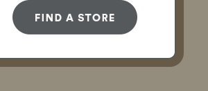 Find A Store