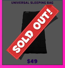 Universal Sleeping Bag - Sold Out!