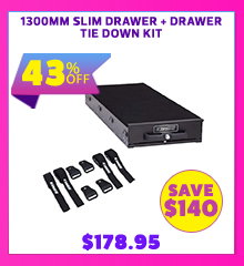 1300mm Slim Drawer + Drawer Tie Down Kit