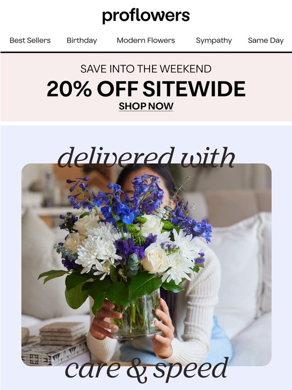 20% Off Beautiful Summer Blooms! Shop Today
