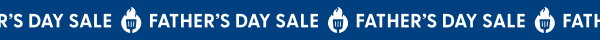 FATHER'S DAY SALE