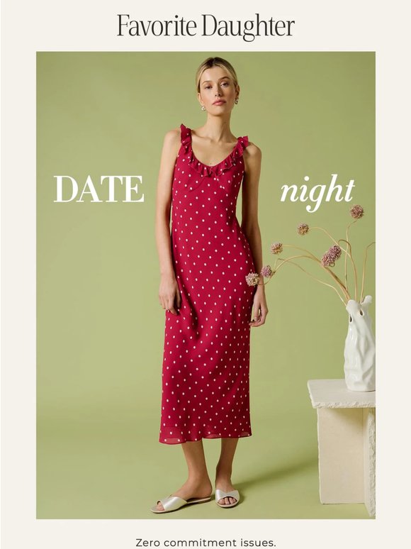 Hot Date. Good Outfit.