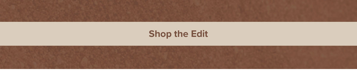Shop the Edit