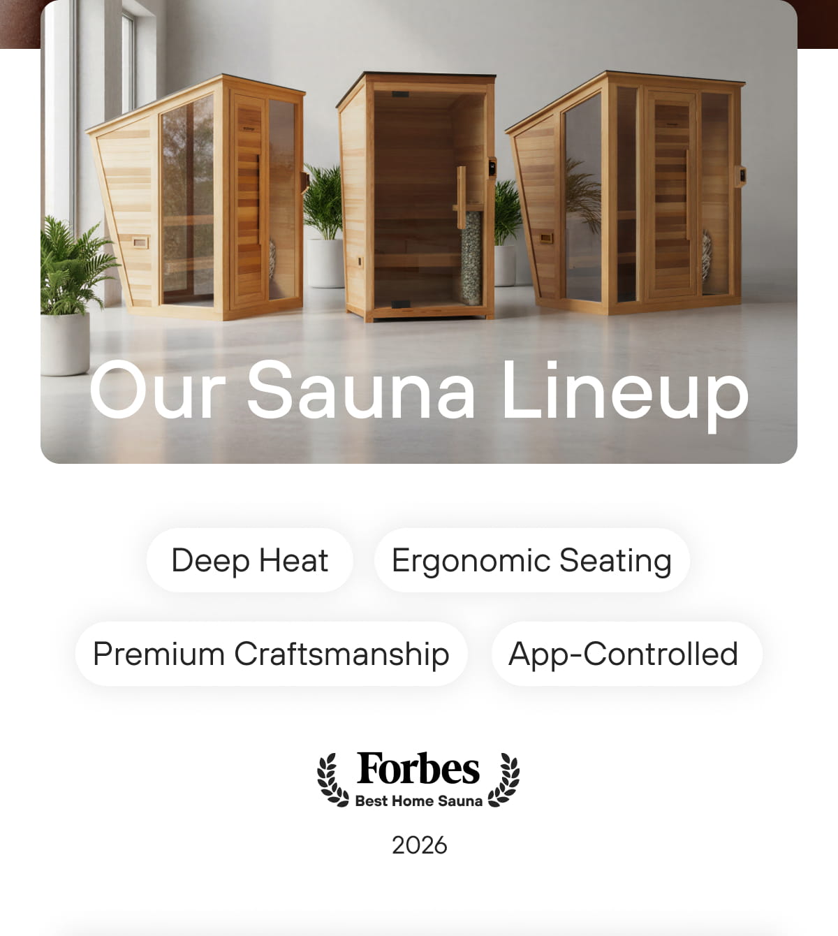Our Sauna Lineup