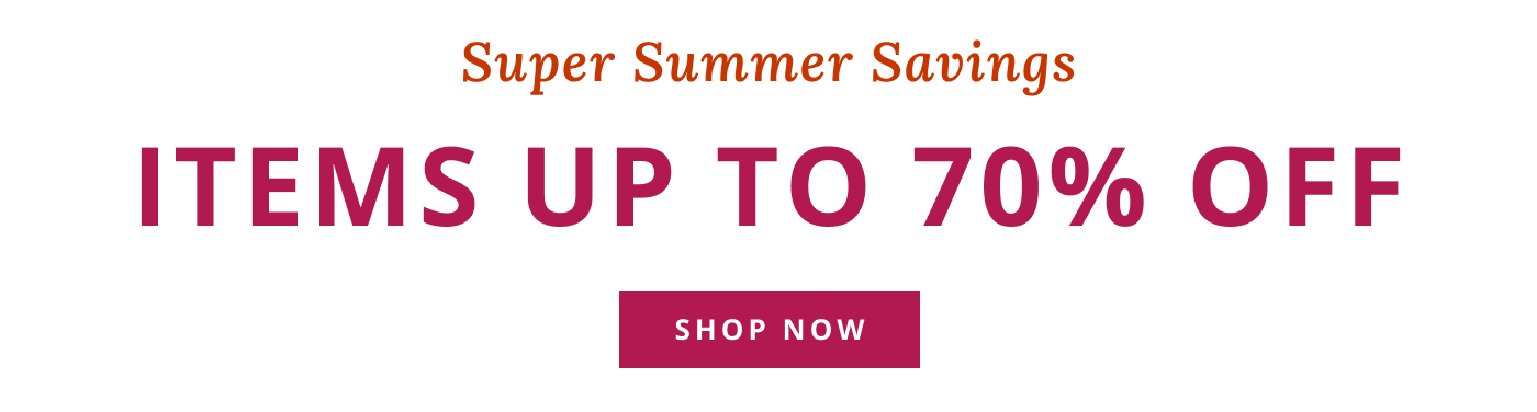 Shop Super Summer Savings: Up to 70% Off