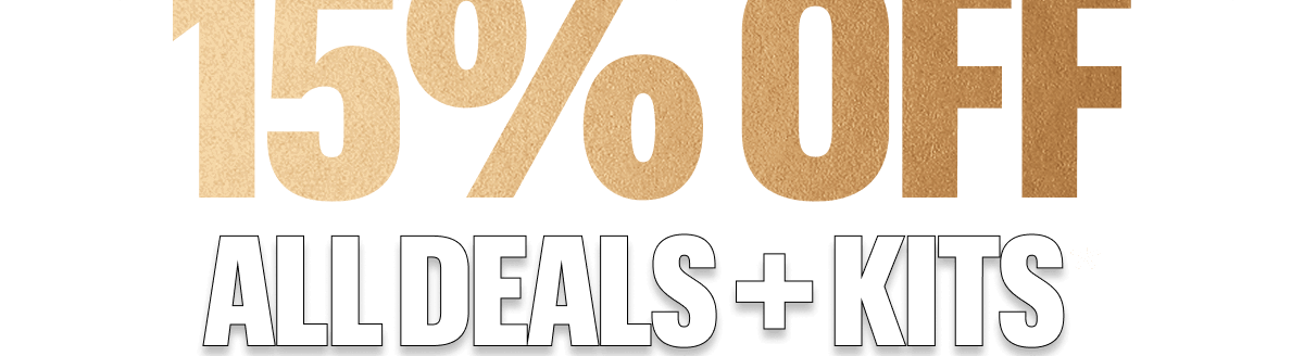 ALL DEALS + KITS*
