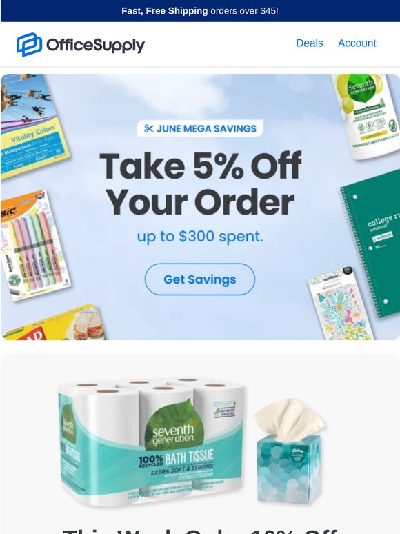 We're offering *this* deal + a bonus coupon on tissues, towels, and toilet paper.