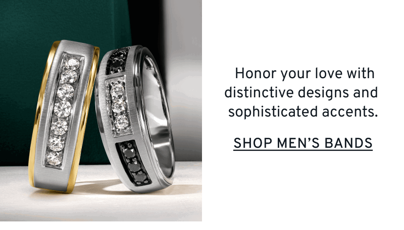 Men’s diamond bands. Honor your love with distinctive designs and sophisticated accents. Click to Shop Men’s Bands