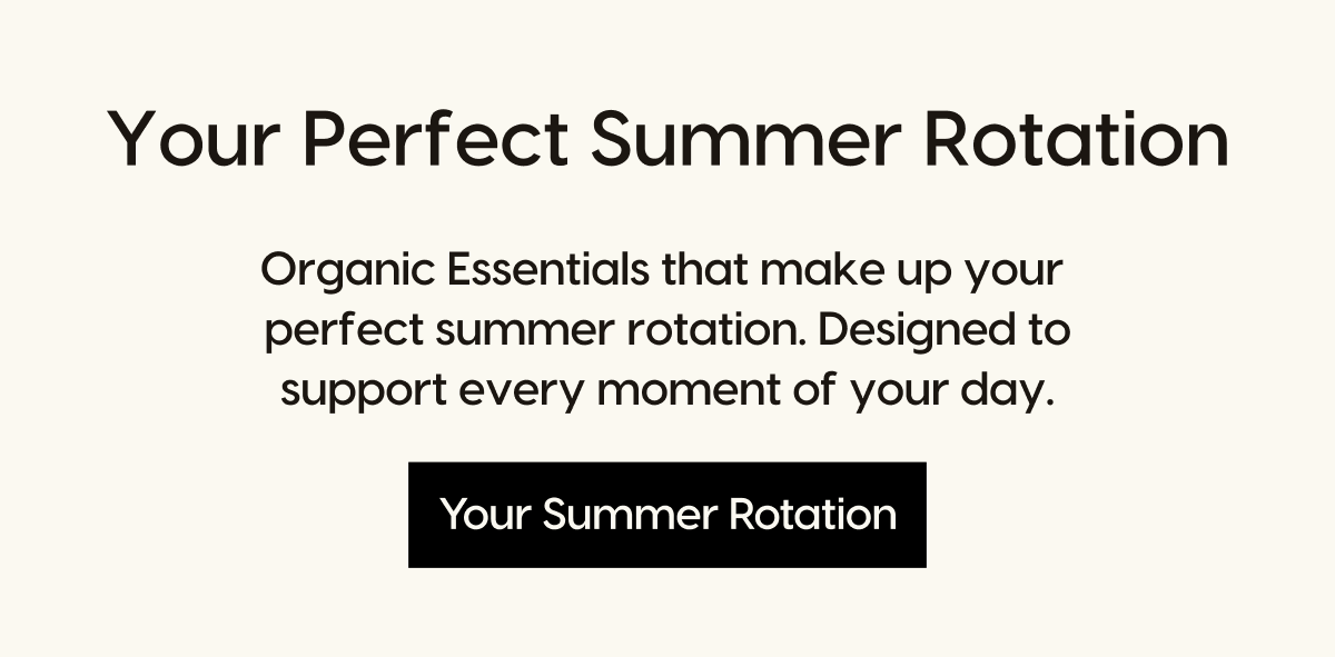 Your Perfect Summer Rotation