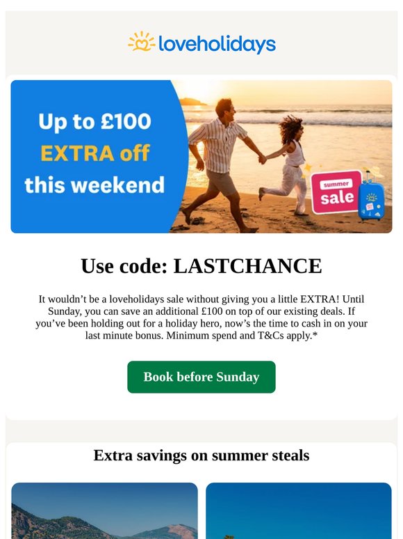 Up to £100 EXTRA off last minute: must end Sunday ⏰