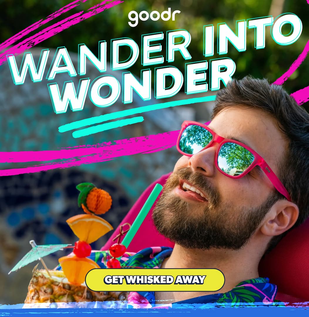 goodr Wander into Wonder; Get Whisked Away