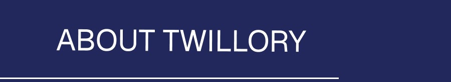 ABOUT TWILLORY