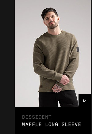 DISSIDENT WAFFLE LONG SLEEVE