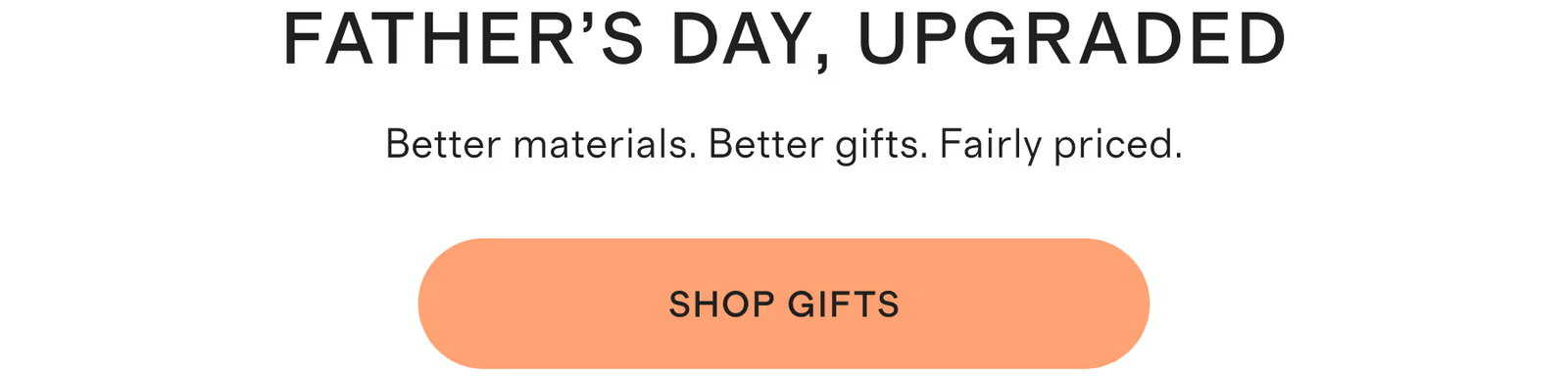 Father’s day, upgraded