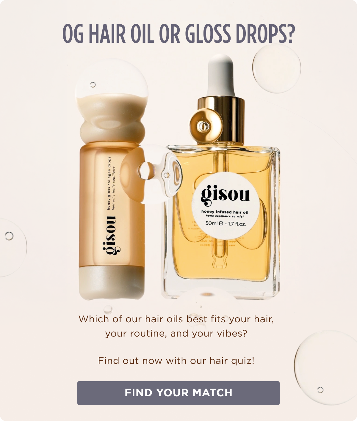 OG Hair Oil or Gloss Drops? Find your match with our quiz!