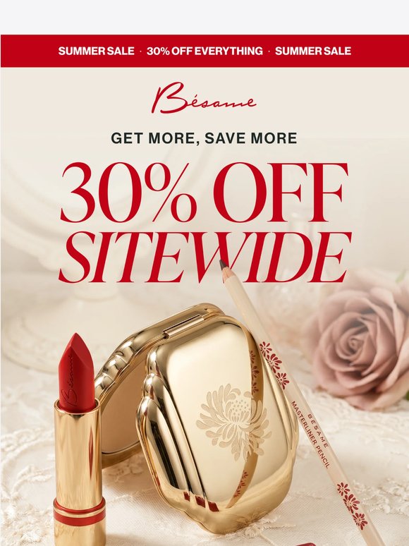 Get More, Save More: 30% OFF Sitewide