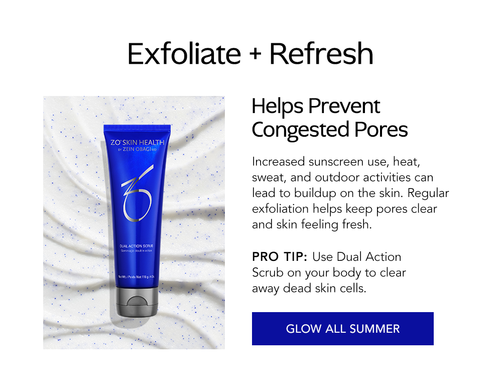 Exfoliate + Refresh
