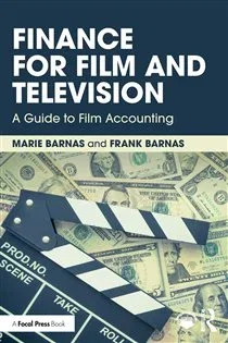 Finance for Film and Television, by Marie Barnas