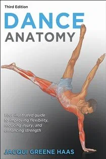 Dance Anatomy, by Jacqui Greene Haas
