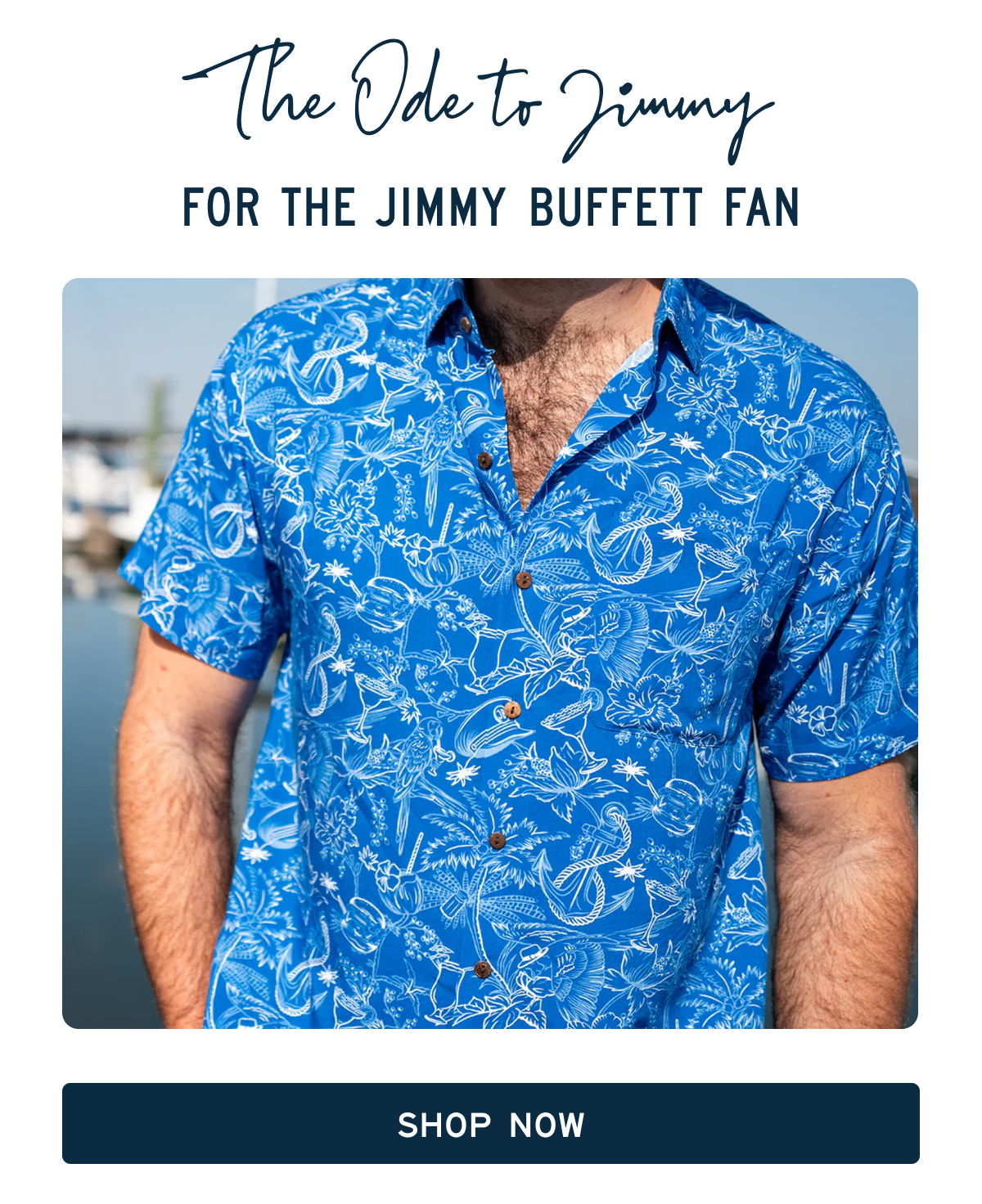 The Ode to Jimmy FOR THE JIMMY BUFFETT FAN [[SHOP NOW]]