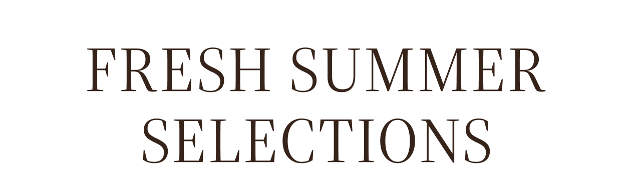 Fresh summer collections
