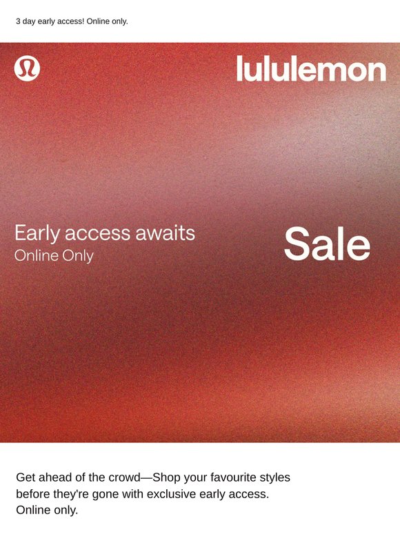 EARLY ACCESS | Sale
