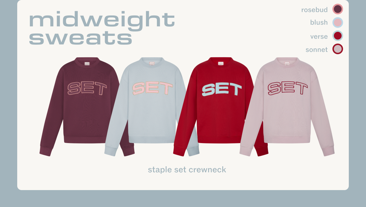 MIDWEIGHT SWEATS