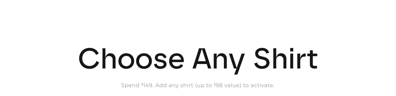 Choose Any Shirt
