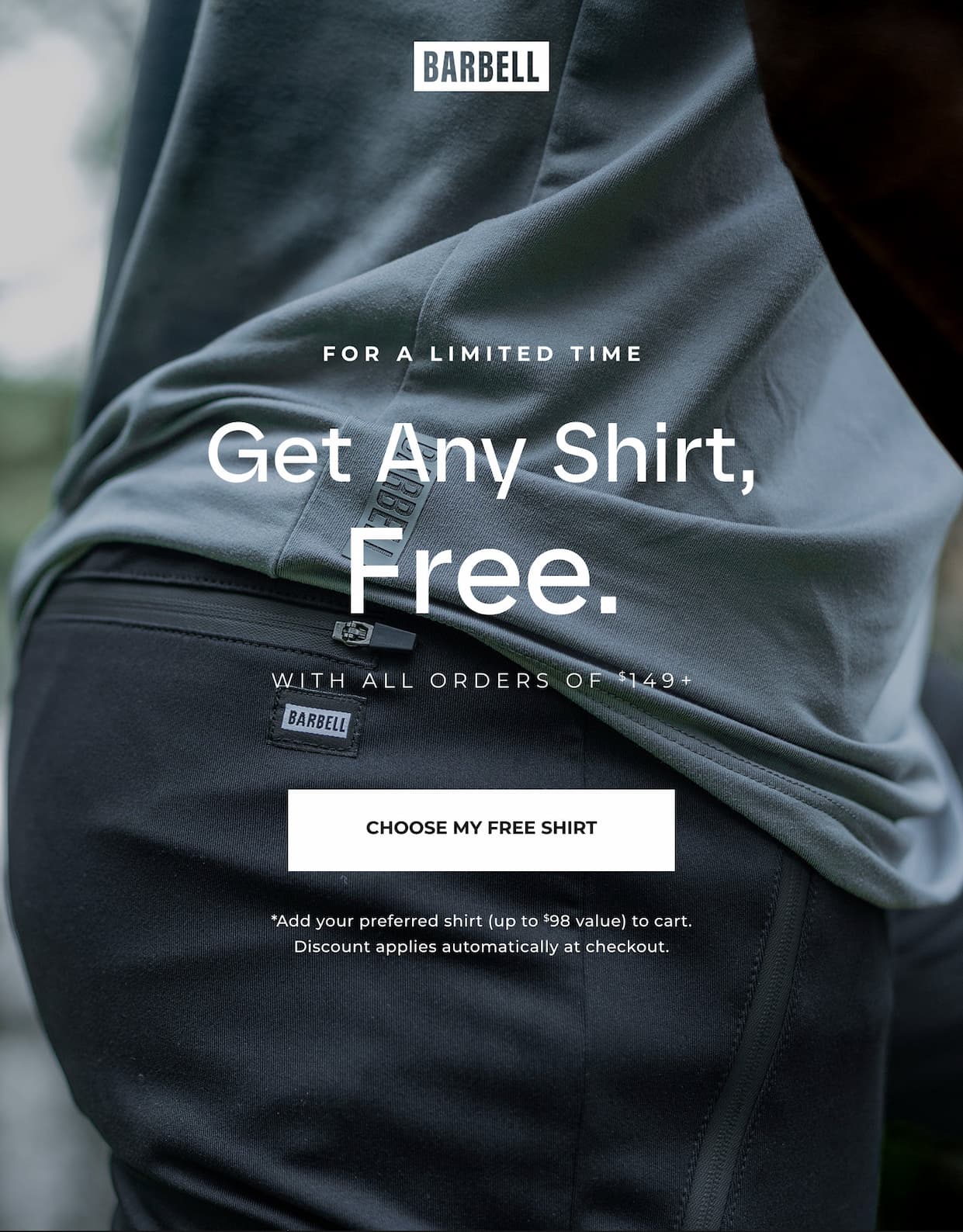For A Limited Time Get Any Shirt Free. With all orders of $149+