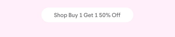 Shop buy 1 get 1 50% off