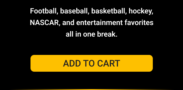Football, baseball, basketball, hockey, NASCAR, and entertainment favorites all in one break.