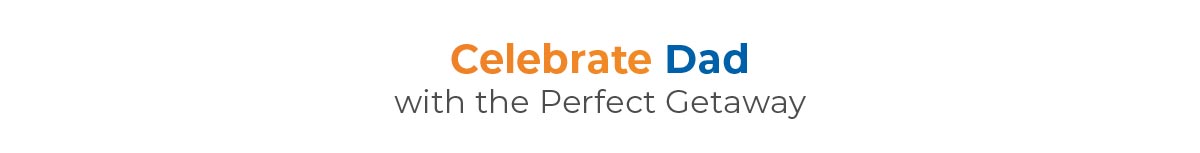 Celebrate dad 