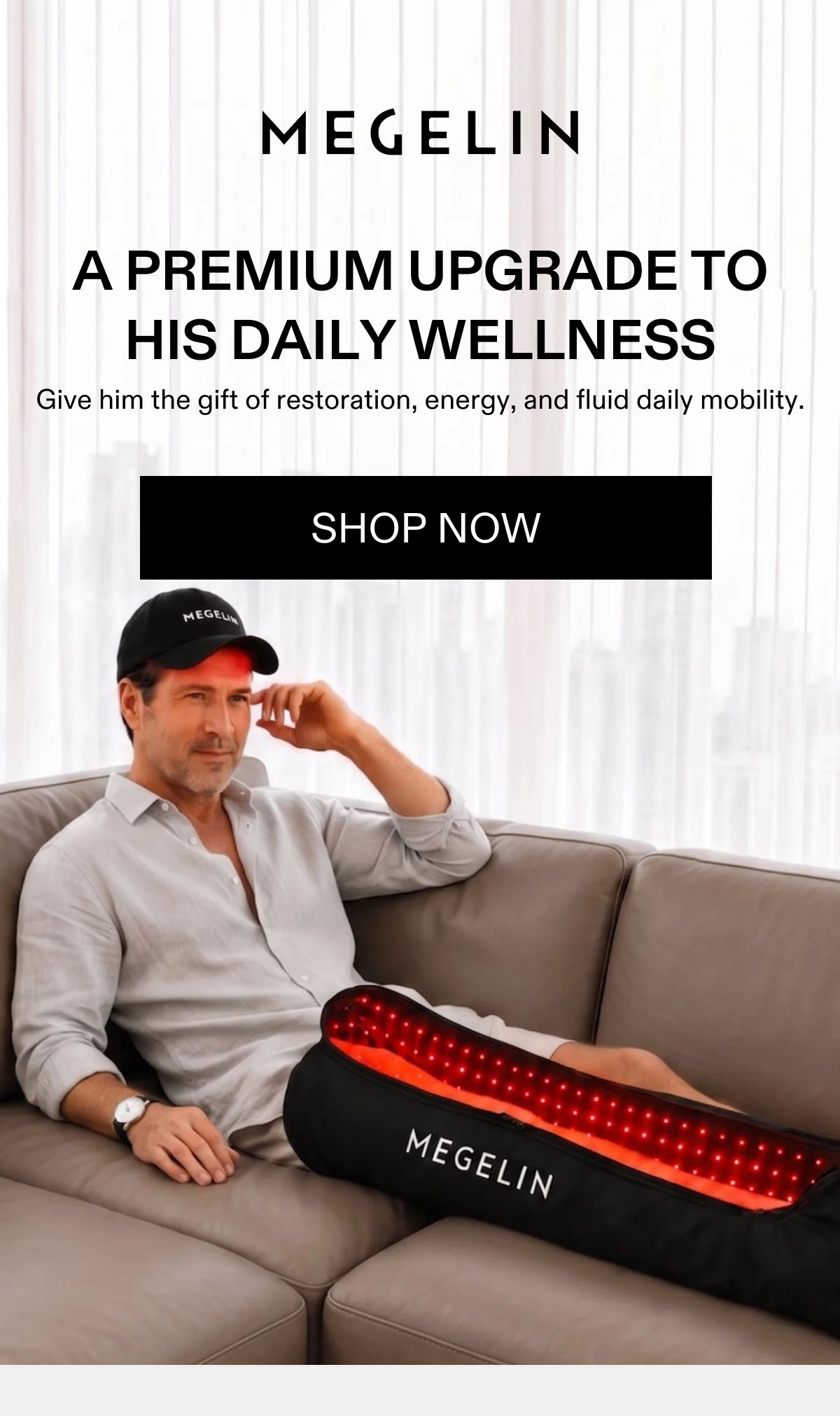 A Premium Upgrade to His Daily Wellness