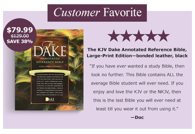 Customer Favorite | KJV Dake Annotated Reference Bible