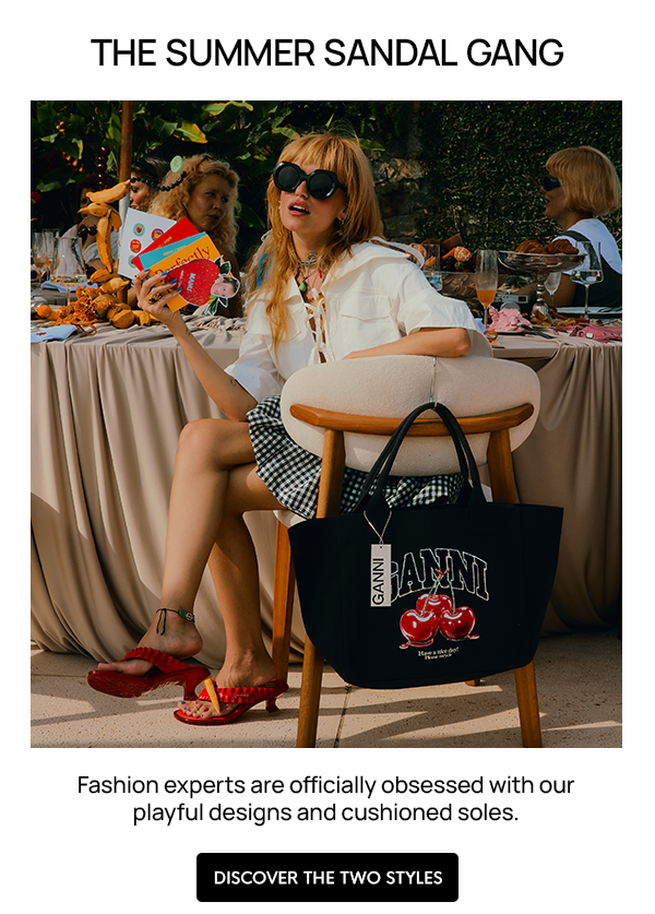 THE SUMMER SANDAL GANG  Fashion experts are officially obsessed with our playful designs and cushioned soles.